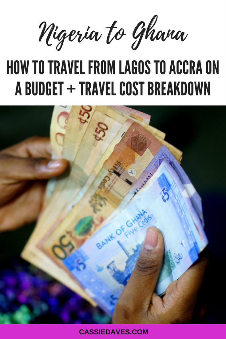Pinterest image How much it cost to travel from Lagos to Ghana by road?