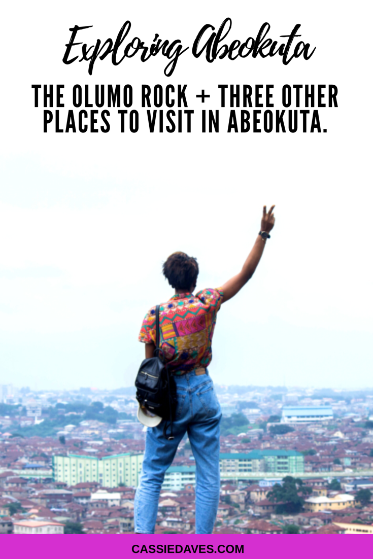Pinterest graphic for a day trip to olumo rock and places to visit in Abeokuta